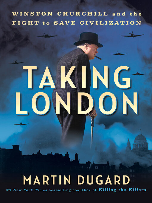 Title details for Taking London by Martin Dugard - Available